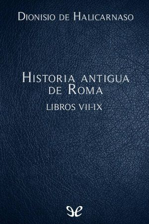 [Biblioteca Clásica Credos 123] • Historia antigua de Roma Libros VII-IX